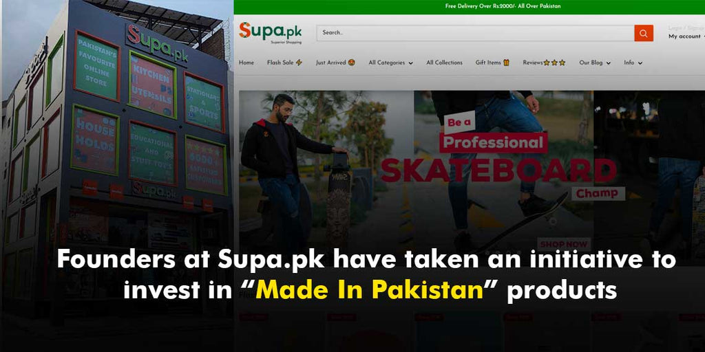 Founders at Supa.pk have taken an initiative to invest in “Made In Pak